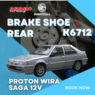 Barbaro Brake Shoe K6712 Rear for Proton Wira Saga 12V