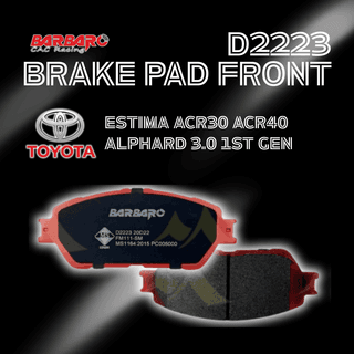 Barbaro Brake Pad D2223 Front for Toyota Estima ACR30 ACR40 Alphard 3.0 1st Gen